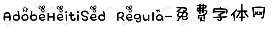 AdobeHeitiSed Regula字体转换